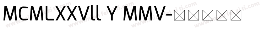 MCMLXXVll Y MMV字体转换